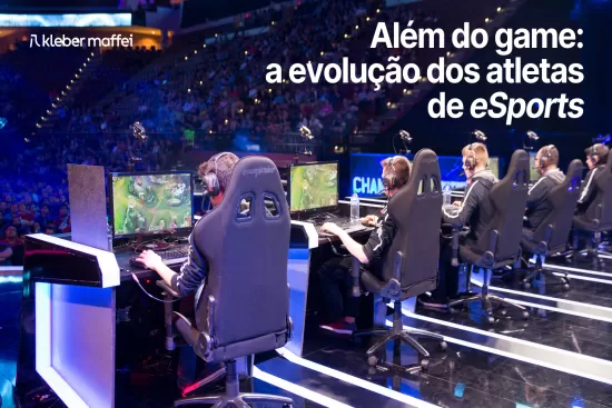 Além do game: a evolução dos atletas de eSports.